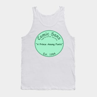 The Comic Sans Appreciation Society Tank Top